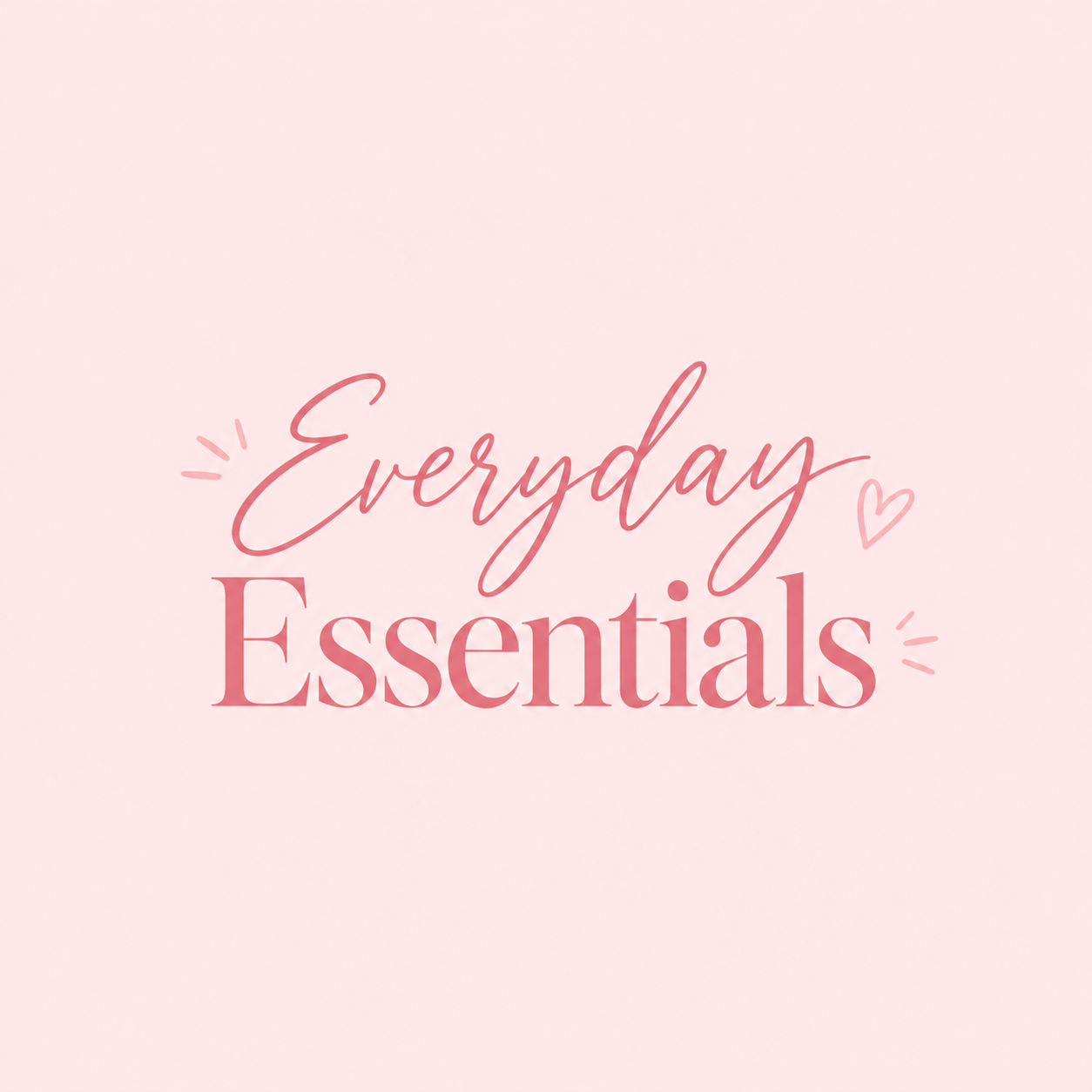 Everyday Essentials
